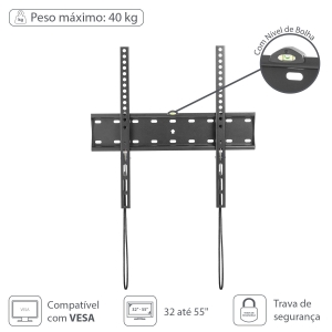 SUPORTE PARA TV LED- LCD DE 32" A 55" FIXO COM NIVEL BOLHA E TRAVA DE SEGURANÇA - ST400A